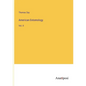 American Entomology: Vol. II - Paperback