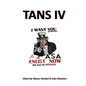 Tans IV: The TANS Collection, Volume IV - Paperback