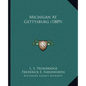 Michigan At Gettysburg (1889) - Paperback