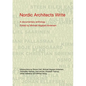 Nordic Architects Write: A Documentary Anthology - Paperback