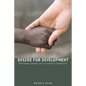 Desire for Development: Whiteness, Gender, and the Helping Imperative - Paperback