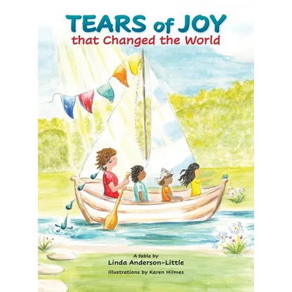 Tears of Joy that Changed the World - Hardcover