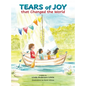 Tears of Joy that Changed the World - Hardcover