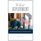 The First Deployment - Hardcover
