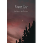 Paper Sky: Prose Poems - Paperback