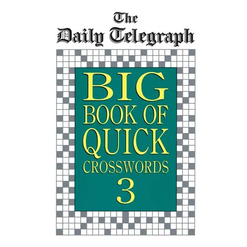 Daily Telegraph Big Book Quick Crosswords 3 - Paperback