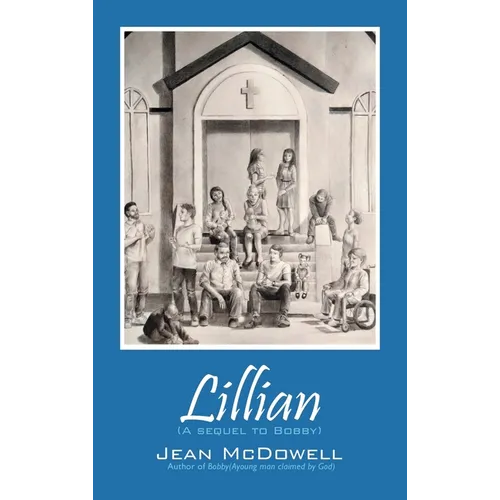 Lillian: (A Sequel to Bobby) - Hardcover