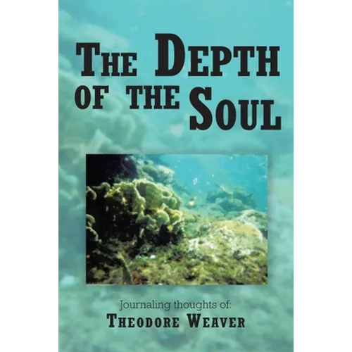 The Depth of the Soul - Paperback