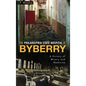 The Philadelphia State Hospital at Byberry: A History of Misery and Medicine - Hardcover