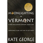 Moonlighting in Vermont: Bree Macgowan Mystery No. 1 - Paperback