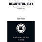 Beautiful Day: The Day You Were Born Was a Beautiful Day - Paperback