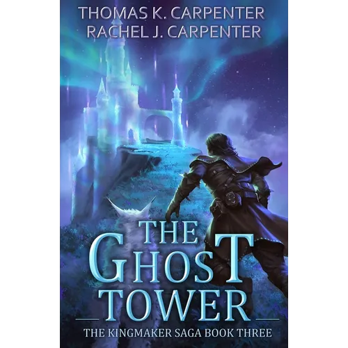 The Ghost Tower: A LitRPG Adventure - Paperback