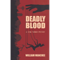 Deadly Blood - Paperback