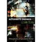 Alternate Endings: Short Stories of Speculative Fiction - Paperback