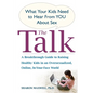 The Talk: What Your Kids Need to Hear from You about Sex - Paperback