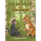 The Monkey and the Tiger - Hardcover