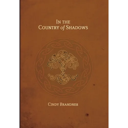 In the Country of Shadows - Hardcover