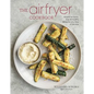 The Air Fryer Cookbook - Hardcover