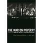 The War on Poverty: A New Grassroots History, 1964-1980 - Paperback