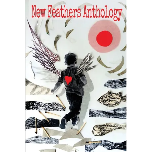 New Feathers Anthology 2024 - Paperback