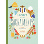 Light of the Sacraments - Hardcover