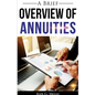 A Brief Overview of Annuities - Paperback