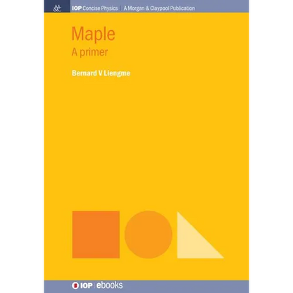 Maple: A Primer - Hardcover