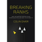 Breaking Ranks: How the Rankings Industry Rules Higher Education and What to Do about It - Hardcover