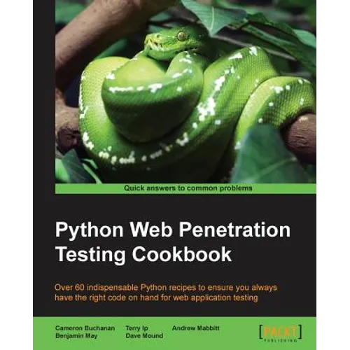 Python Web Penetration Testing Cookbook - Paperback
