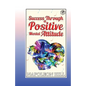 Success Through a Positive Mental Attitude - Paperback