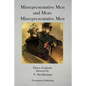Misrepresentative Men and More Misrepresentative Men - Paperback