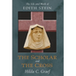The Scholar and the Cross: The Life and Work of Edith Stein - Hardcover