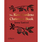 The Kew Gardens Christmas Book - Hardcover