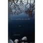 The ice stayed but the water left - Paperback