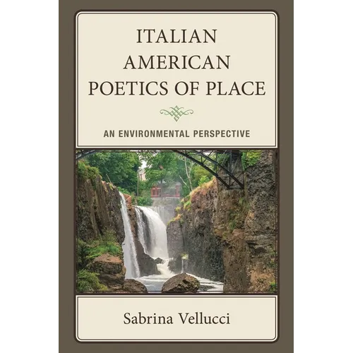 Italian American Poetics of Place - Hardcover