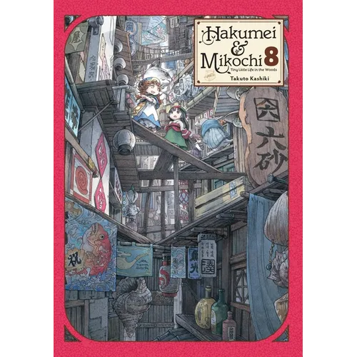 Hakumei & Mikochi: Tiny Little Life in the Woods, Vol. 8 - Paperback