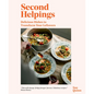 Second Helpings: Delicious Dishes to Transform Your Leftovers - Hardcover