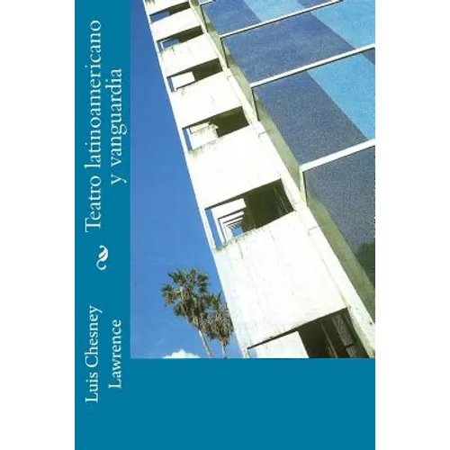 Teatro latinoamericano y vanguardia - Paperback