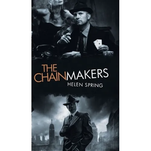The Chainmakers - Hardcover