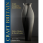 Craft Britain: Why Making Matters - Hardcover