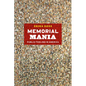 Memorial Mania: Public Feeling in America - Paperback