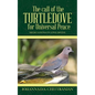 The call of the Turtledove for Universal Peace: Meditations on Love Divine - Paperback