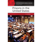 Prisons in the United States: A Reference Handbook - Hardcover