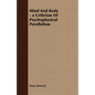 Mind And Body - a Criticism Of Psychophysical Parallelism - Paperback