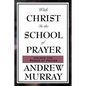 With Christ in the School of Prayer - Paperback