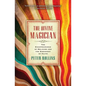 The Divine Magician: The Disappearance of Religion and the Discovery of Faith - Paperback