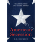 American Secession: The Looming Threat of a National Breakup - Hardcover