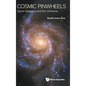 Cosmic Pinwheels: Spiral Galaxies and the Universe - Hardcover