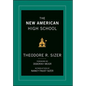 The New American High School - Hardcover