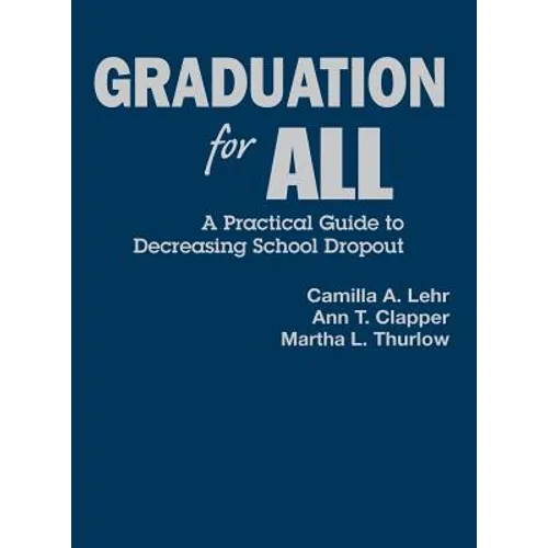 Graduation for All: A Practical Guide to Decreasing School Dropout - Hardcover